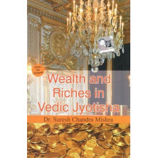 Wealth And Riches in Vedic Jyotisha